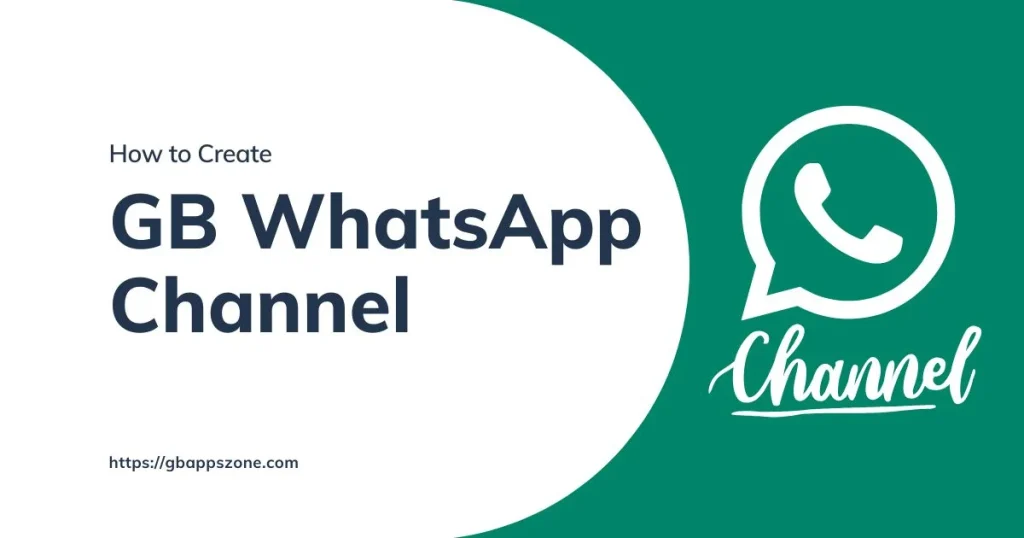 GB WhatsApp Channels | How to set up your Channel 1 GB-WhatsApp-Channel